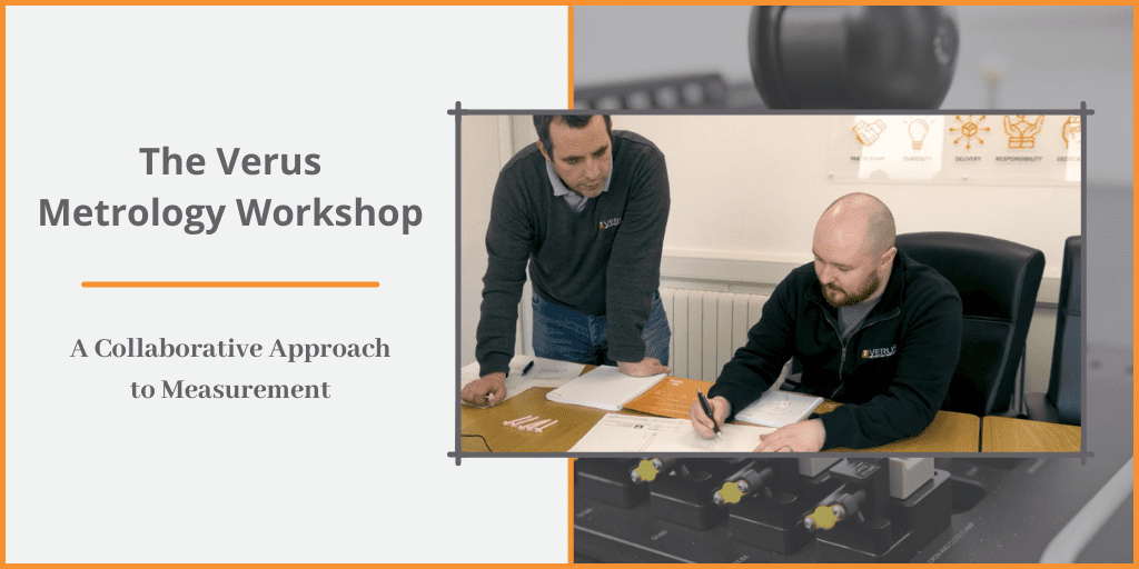 The Verus Metrology Workshop - A Collaborative Process to Part Measurement