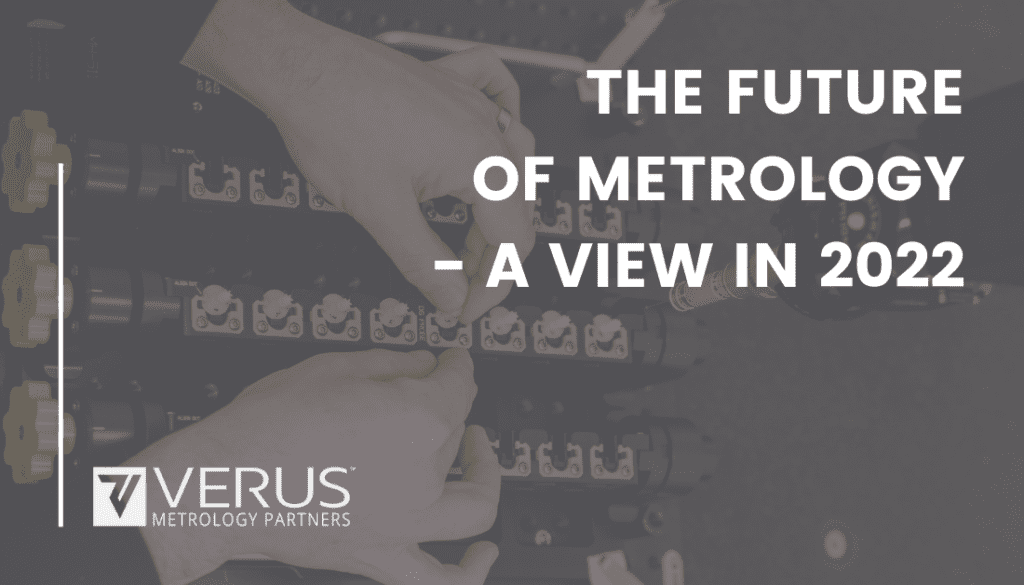 The Future of Metrology - Verus Metrology Partners