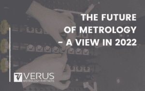 The Future of Metrology - A View in 2022 Feature