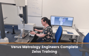Verus Metrology Engineers Complete Zeiss Training Feature