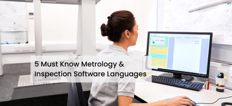 An Overview of 5 Leading Metrology and Inspection Software Languages